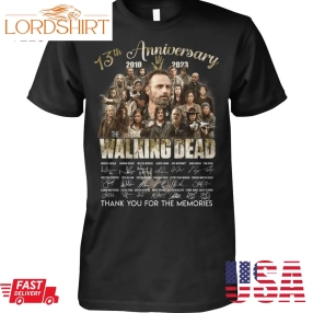 13 Anniversary 2010 2023 The Walking Dead Thank You For The Memories T Shirt