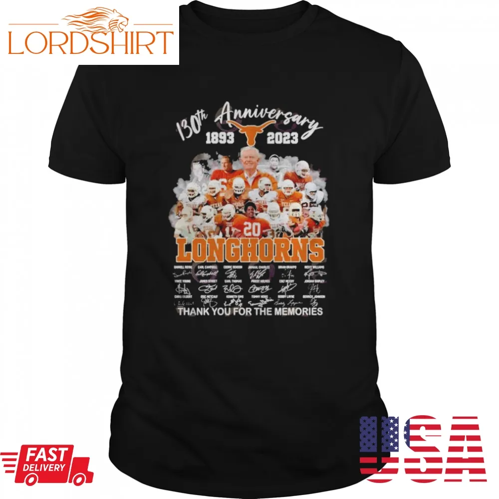 130Th Anniversary 1893 2023 Longhorns Thank You For The Memories T Shirt