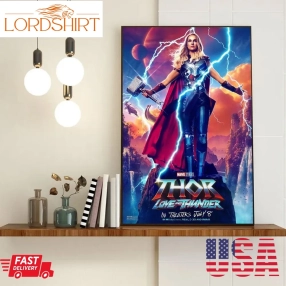 2022 Natalie PortmanS The Mighty Thor Canvas Poster, Thor Love And Thunder Poster, Thor Love And Thunder Movies Character 2022 Poster