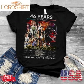 46 Years Of 1977  2023 Star Wars Thank You For The Memories Signatures Shirt