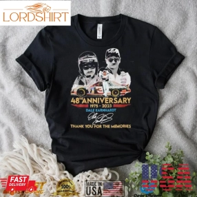 48Th Anniversary 1975  2023 Dale Earnhardt Thank You For The Memories T Shirt