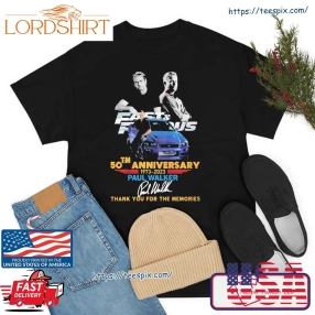 50Th Anniversary 1973  2023 Paul Walker Thank You For The Memories T Shirt