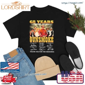 68 Years 1955 2023 Gunsmoke Signature Thank You For The Memories Shirt