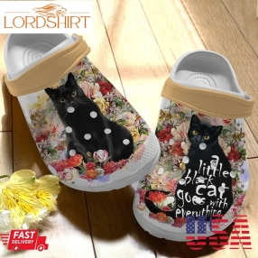 A Little Black Cat Goes With Everything Crocs Shoes Clogs   Flower Cat Custom Shoe For Cat Lovers Birthday Gift For Women Girl