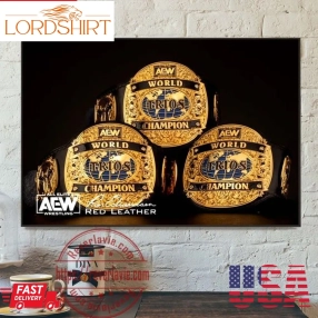 Aew World Trios Championship Belts Home Decor Poster Canvas