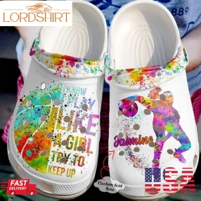 Basketball Crocs   Basketball Personalized I Play Like A Girl Try To Keep Up Clog Shoes