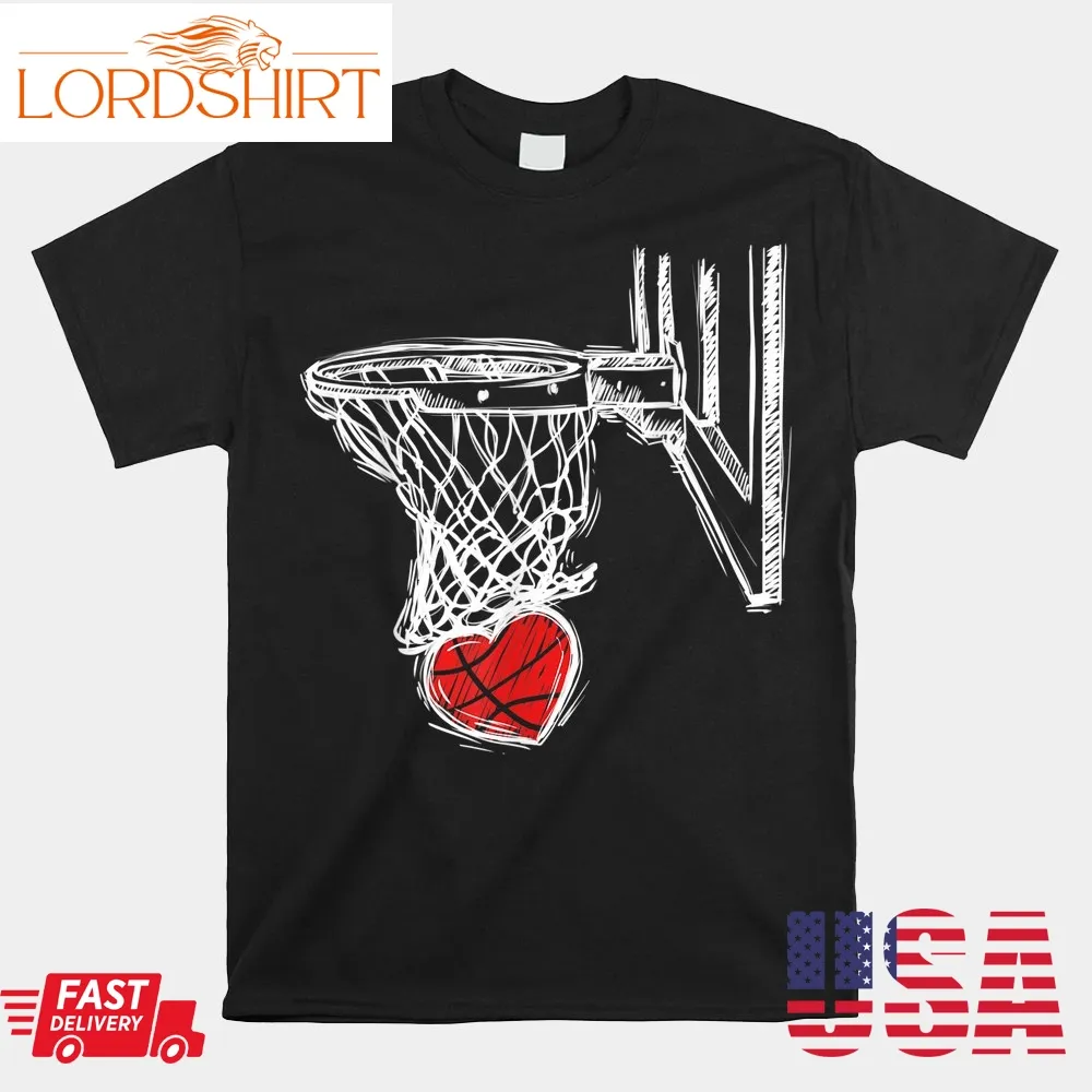 Basketball Valentines Day Love Heart Hoops Romance College Shirt