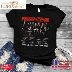 Bruce Springsteen And The E Street Band 2023 Tour Thank You For The Memories Signatures Shirt