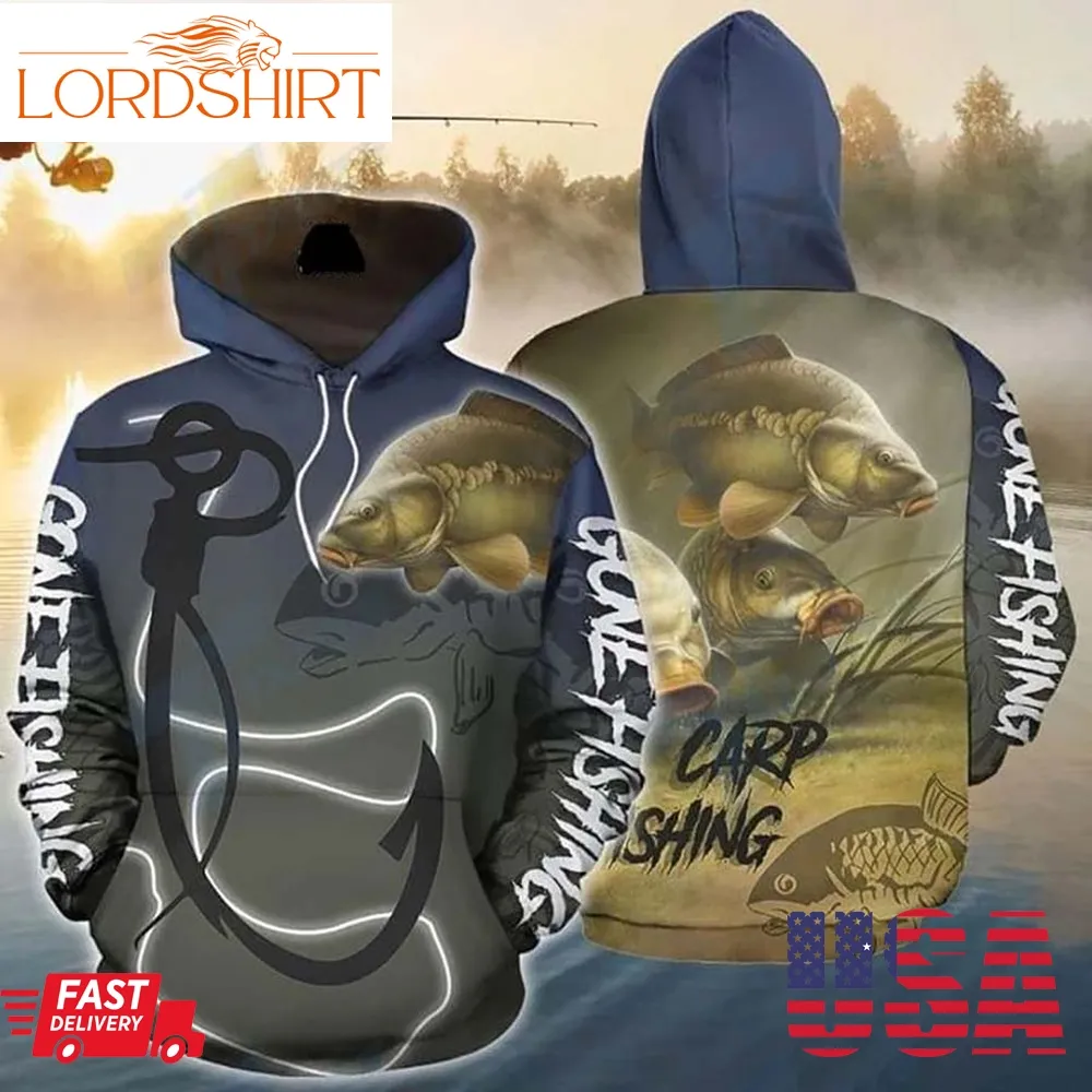 Carp Fishing Gone Fishing 3D Hoodie Fathers Day Ideas For Fishermen