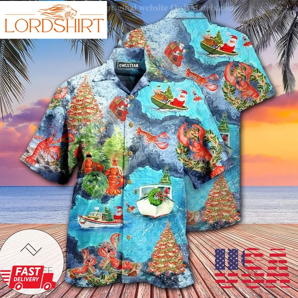 Christmas You Are My Lobster Edition Hawaiian Shirt