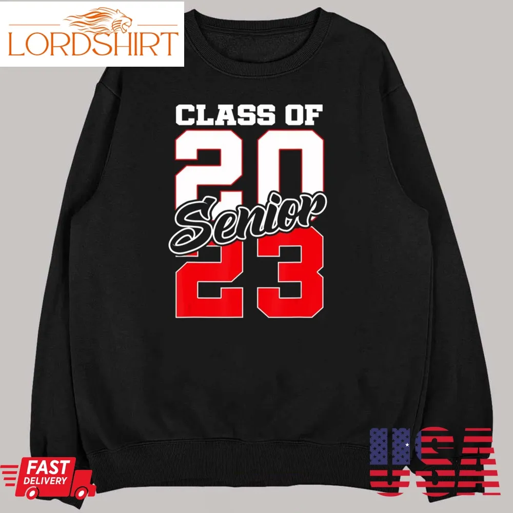 Class Of 2023 Senior 23 Grad Graduation Gift For Women Men T Shirt