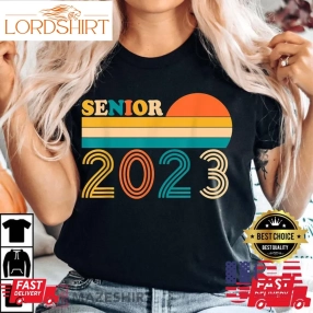 Class Of 2023 Senior Graduation T Shirt