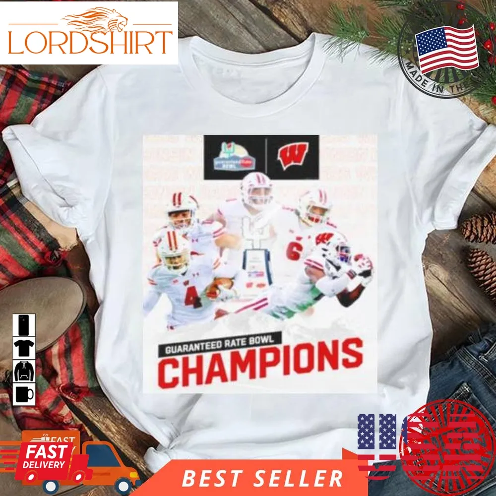 Congratulations To Wisconsin Badgers 2022 Guaranteed Rate Bowl Champions Shirt