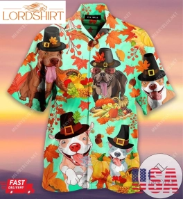 Cover Your Body With Amazing Pit Bulls Happy Thanksgiving Unisex Authentic Hawaiian Shirt 2023