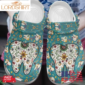 Dentist Flower Teeth Shoes   Nurse Cute Tooth Pattern Dentist Crocs Gift For Birthday   Flower Teeth