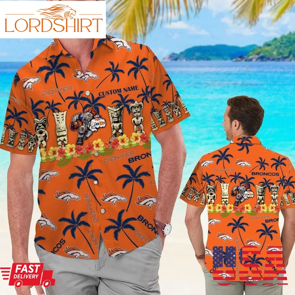 Denver Broncos Custom Name Short Sleeve Button Up Tropical Aloha Hawaiian Shirts For Men Women