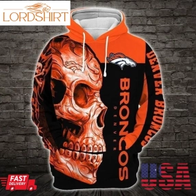 Denver Broncos Nfl Skull 3D Hoodie For Men For Women All Over Printed Hoodie