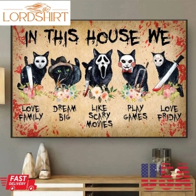 Doormat In This House We Love Family Dream Big, Like Scary Movies, Play Games, Love Friday Poster, Halloween Black Cat, Horror Movie