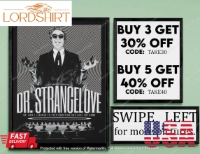 Dr Strangelove    Movieshow Poster Wall Art   Printed & Shipped 398