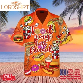 Fastfood Is My Best Friend Aloha Hawaiian Shirt