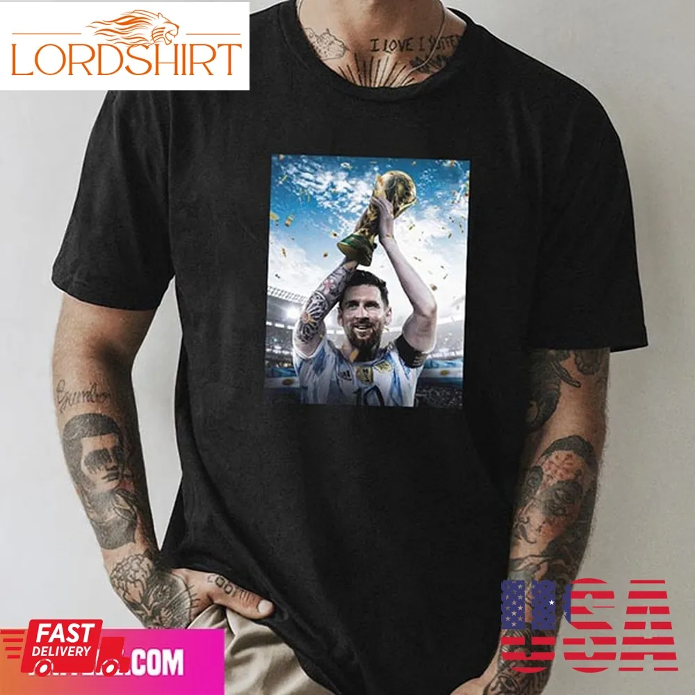 Fifa World Cup 2022 Argentina Team Congratulations Lionel Messi Style T Shirt