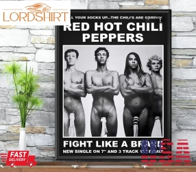 Fight Like A Brave Red Hot Chili Peppers Sock Poster