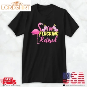 Flamingo Shirt, Retirement Pension Flamingo Fairytale