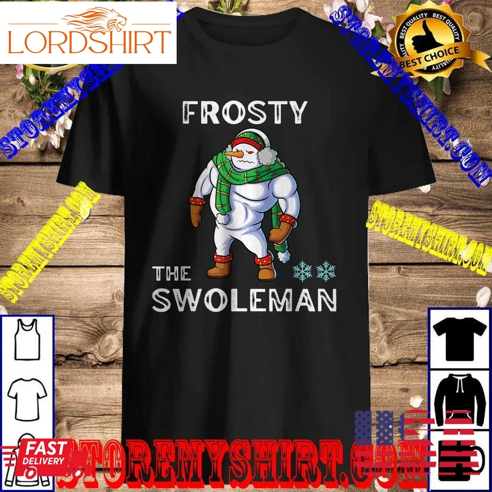 Frosty The Swoleman Funny Fitness Gym Training Christmas Shirt