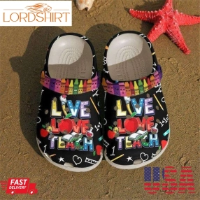 Funny Crayons Live Love Teach Gift For Teacher Crocs Crocband Clog Shoes