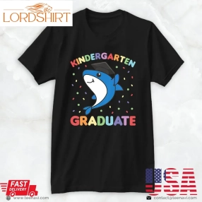 Funny Fishing Shirt, Kids Kids Kindergarten Graduate Shark Fish Graduation