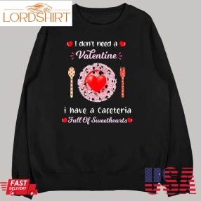 Funny Lunch Lady Valentines Day For Lunch Lady Cafeteria T Shirt