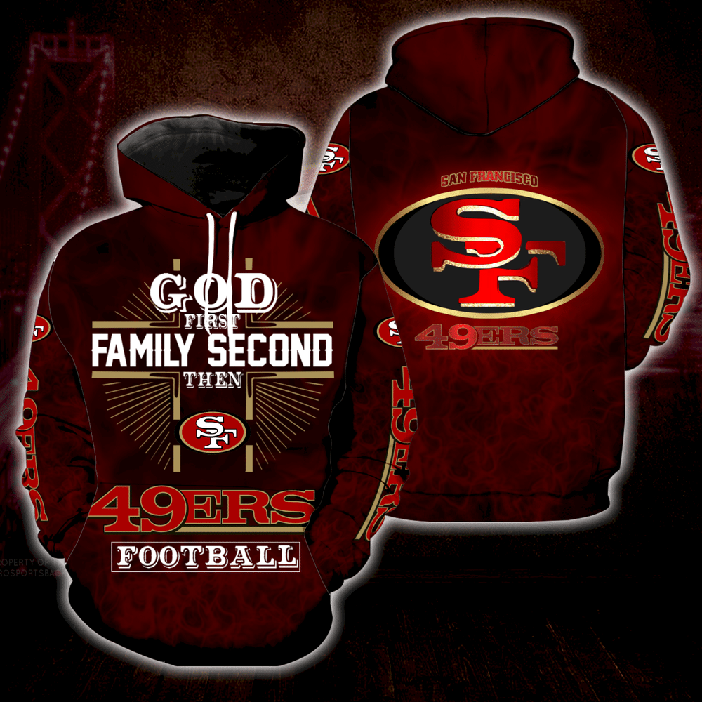 God First Family Second Then San Francisco 49Ers Full Print S1393