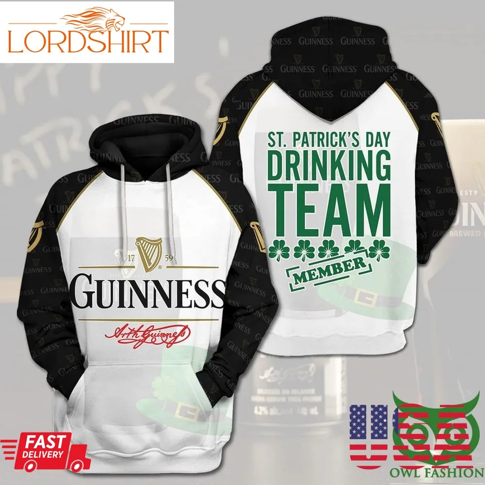 Guinness Stpatrick's Day Drinking Team Member 3D Hoodie