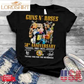 Guns N Roses 38Th Anniversary 1985 2023 Axl Rose, Duff Mckagan And Slash Thank You For The Memories Signatures Shirt