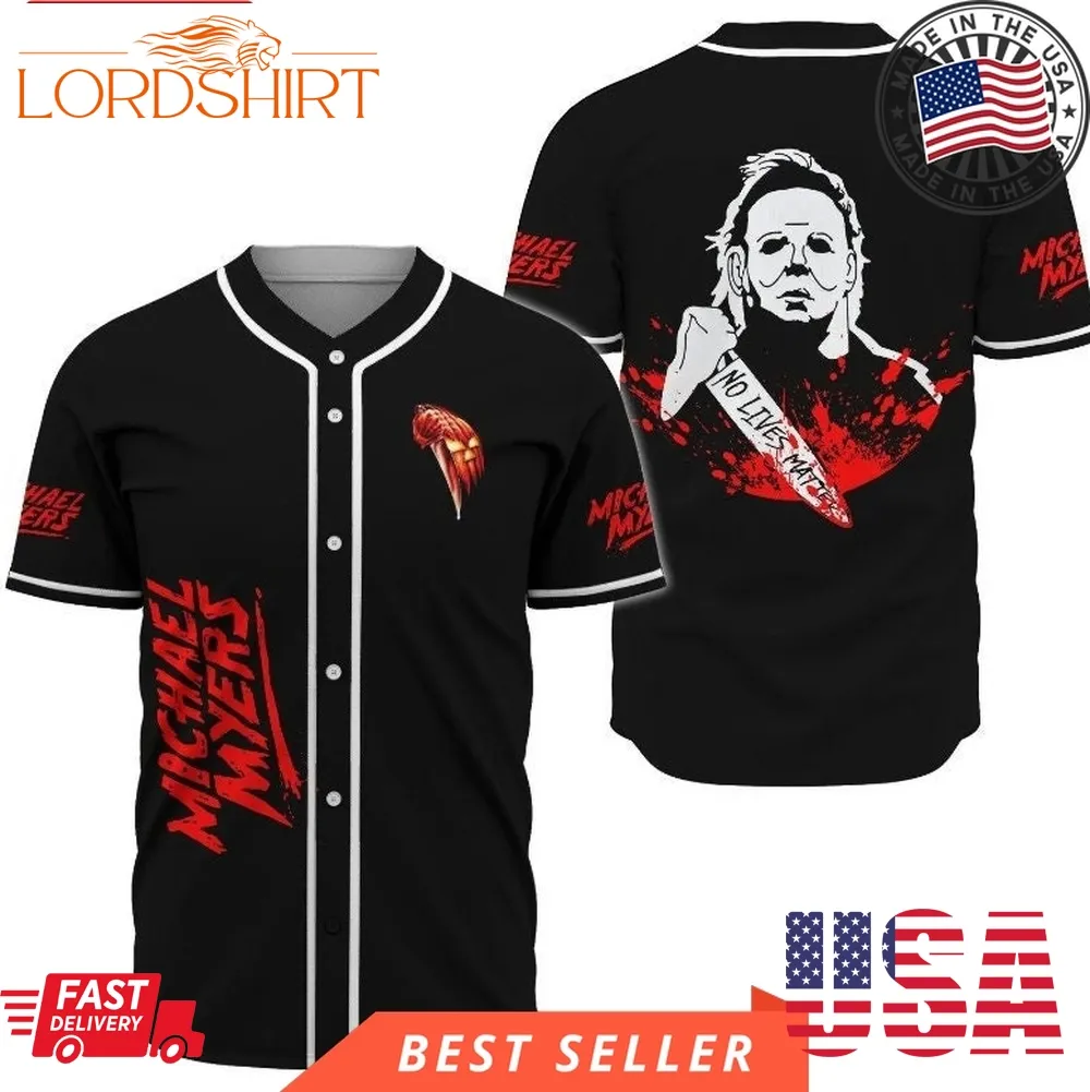 Halloween Michael Myers No Lives Matter Baseball Jersey