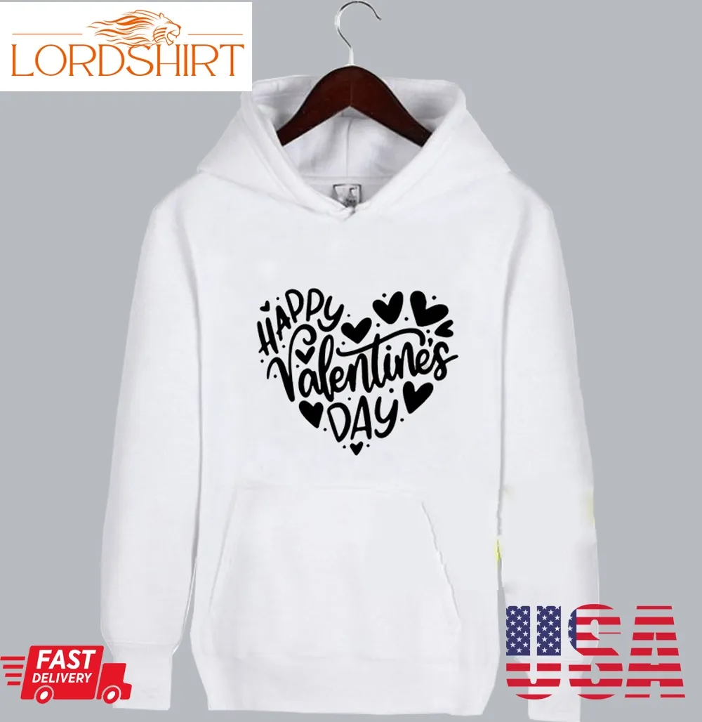 Happy Valentines Day Hoodie Ss