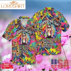 Hippie Mom With Tattoos Pretty Eyes And Think Things For Men And Women Graphic Print Short Sleeve Hawaiian Casual Shirt Y97