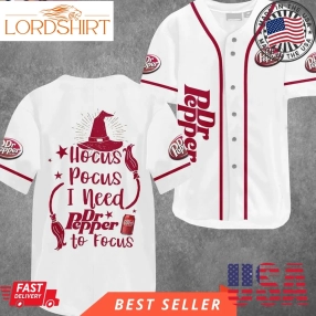 Hocus Pocus I Need Dr Pepper To Focus Halloween Baseball Jersey