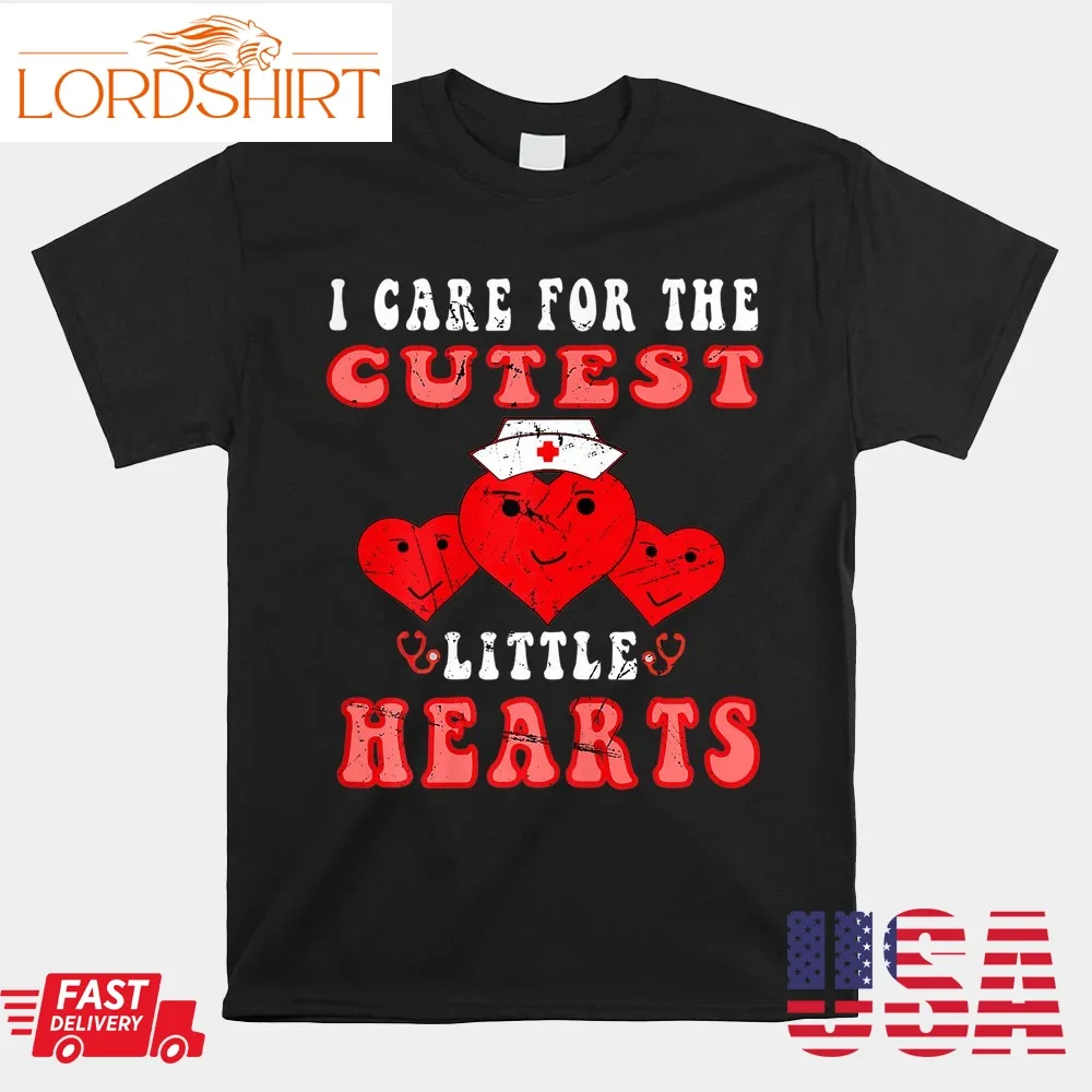 I Care For The Cutest Little Hearts Groovy Nurse Valentines  Shirt