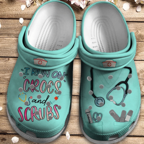 I Run On Crocs And Scrubs Crocs Shoes   Nurse Life Crocbland Clog Birthday Gift For Man Woman Boy Girl