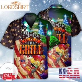 I Will Be At The Grill Merry Christmas Hawaiian Shirt