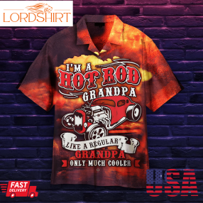 IM A Hot Rod Grandpa Trendy Hawaiian Shirtpng