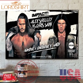 Impact Wrestling Alex Shelley Vs Chris Sabin Home Decor Poster Canvas