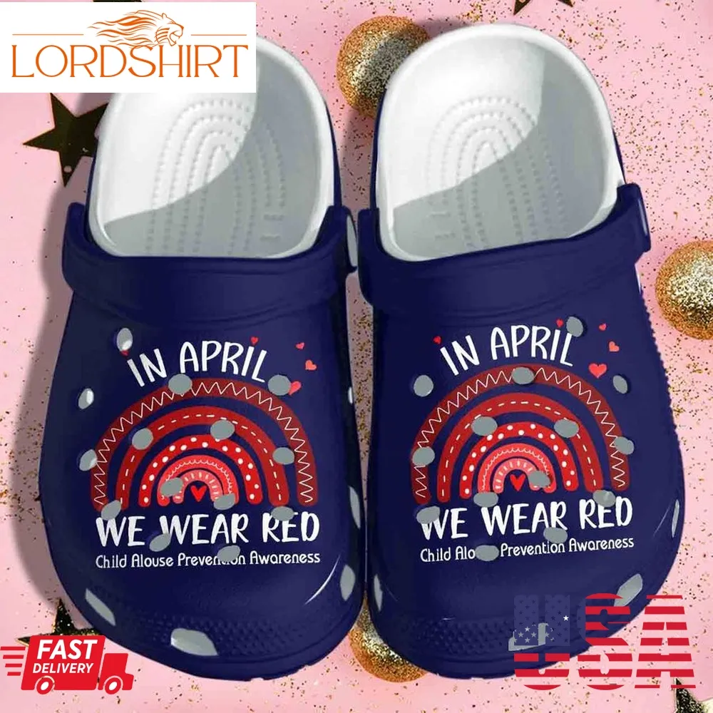 In April We Wear Red Shoes Crocs Gift For Boy Girl   Child Alouse Prevention Awareness Clog Birthday Gift For Daughter Son