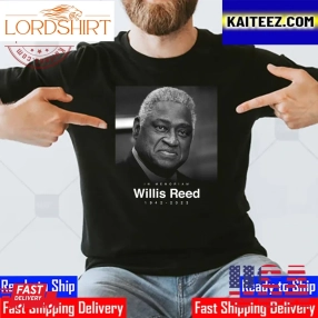 In Memoriam Willis Reed 1942 2023 Thank You For Everything Vintage T Shirt