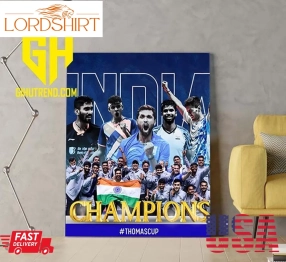 India Champions Thomas Cup 2022 Poster Canvas