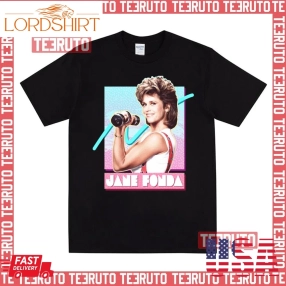 Jane Fonda Fitness 80S Unisex T Shirt