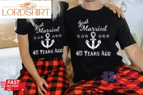 Just Married 40 Years Ago Wedding Anniversary Cruise Couples Shirt