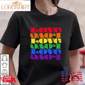 Lgbt Valentines Day Shirt Love Rainbow Text For Pride Lgbt Events