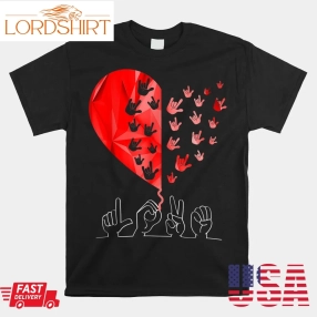 Love Asl Hearts Valentines Day American Sign Language Shirt